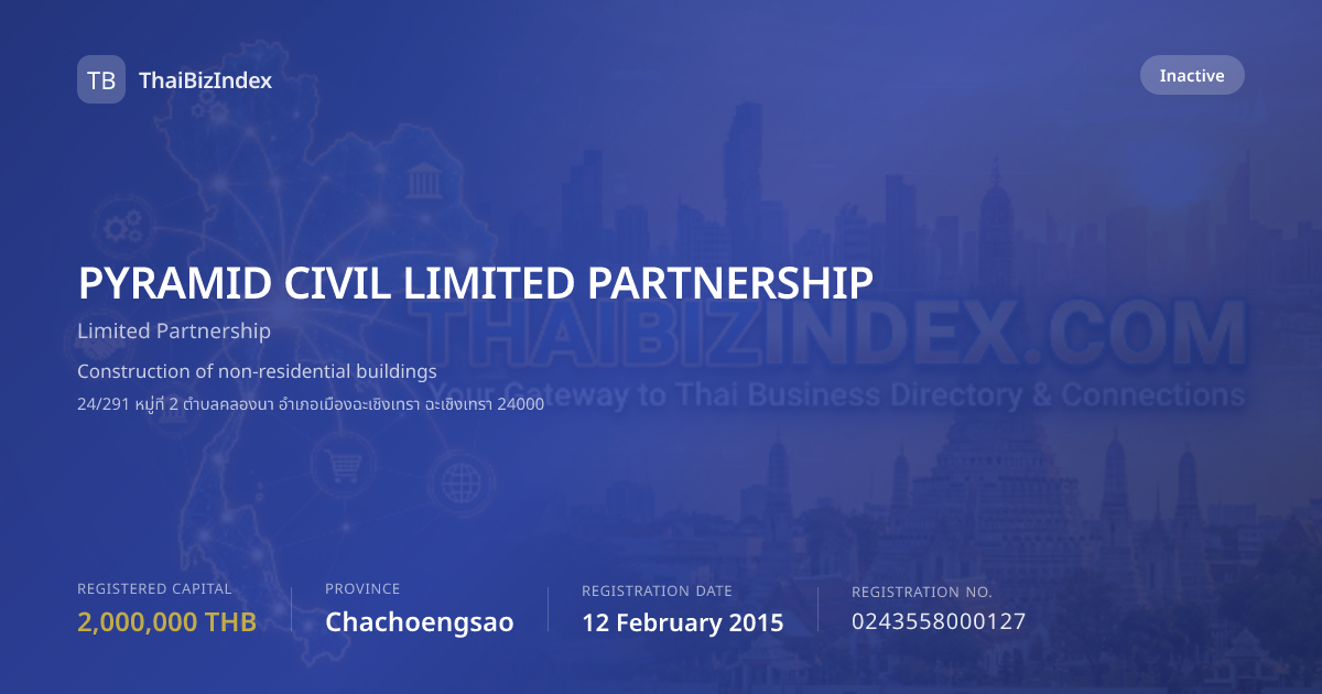 Pyramid Civil Pyramid Civil Limited Partnership (ห้างหุ้นส่วนจำกัด ปิรามิด การโยธา ...